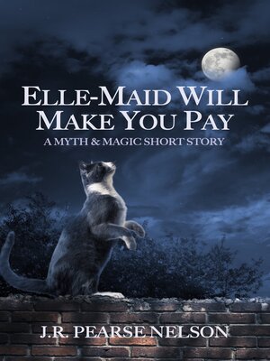 cover image of Elle-Maid Will Make You Pay